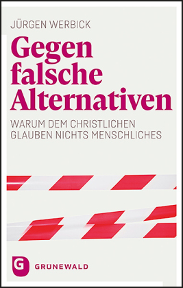 Gegen falsche Alternativen