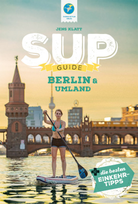 SUP-Guide Berlin & Umland