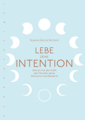 Lebe deine Intention