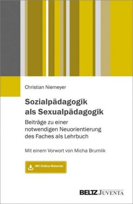 Sozialpädagogik als Sexualpädagogik