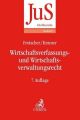 Wirtschaftsverfassungs- und Wirtschaftsverwaltungsrecht