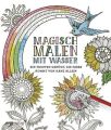 Magisch malen mit Wasser