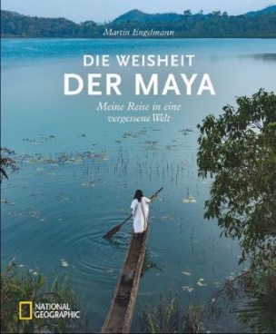 Die Weisheit der Maya