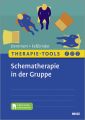 Therapie-Tools Schematherapie in der Gruppe, m. 1 Buch, m. 1 E-Book