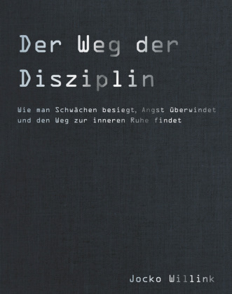 Der Weg der Disziplin