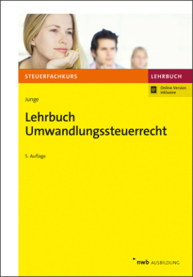 Lehrbuch Umwandlungssteuerrecht, m. 1 Buch, m. 1 Online-Zugang