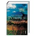 Das geheimnisvolle Pompeji-Evangelium