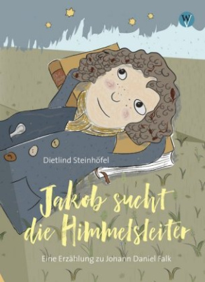 Jakob sucht die Himmelsleiter