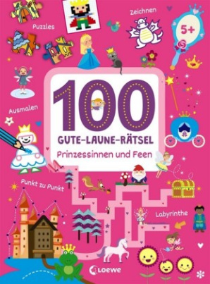 100 Gute-Laune-Rätsel - Prinzessinnen und Feen