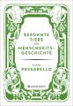 Berühmte Tiere der Menschheitsgeschichte