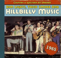 Dim Lights,Thick Smoke And Hillbilly Music 1965