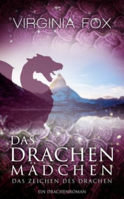 Das Drachenmädchen - Das Zeichen des Drachen