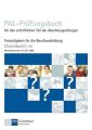 PAL-Prüfungsbuch für den schriftlichen Teil der Abschlussprüfung Chemikant