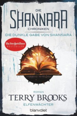 Die Shannara-Chroniken: Die dunkle Gabe von Shannara - Elfenwächter