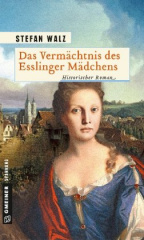 Das Vermächtnis des Esslinger Mädchens