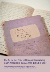 Die Reise der Frau Lotter aus Herrenberg nach America in den Jahren 1786 bis 1787