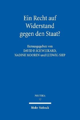 Ein Recht auf Widerstand gegen den Staat?