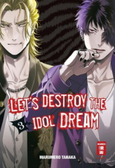 Let's destroy the Idol Dream. .3