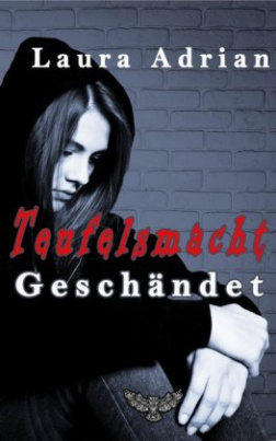 Teufelsmacht - Geschändet