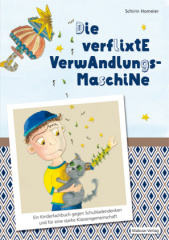 Die verflixte Verwandlungsmaschine