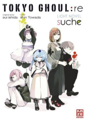 Tokyo Ghoul:re: Suche (Novel)