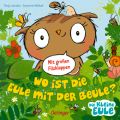 Wo ist die Eule mit der Beule?