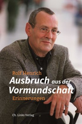 Ausbruch aus der Vormundschaft