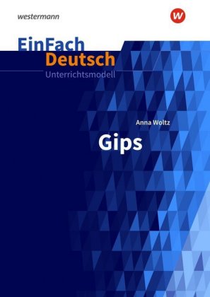 Anna Woltz: Gips