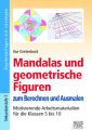 Mandalas und geometrische Figuren zum Berechnen und Ausmalen