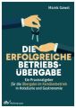 Die erfolgreiche Betriebsübergabe