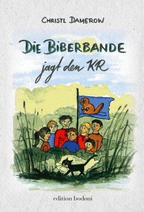 Die Biberbande jagt den KR