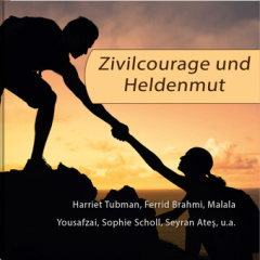 Zivilcourage und Heldenmut