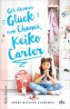 Gib deinem Glück eine Chance, Keiko Carter