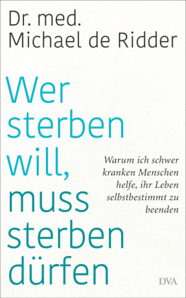 Wer sterben will, muss sterben dürfen