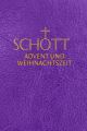 SCHOTT Advent und Weihnachtszeit