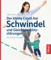 Der kleine Coach bei Schwindel und Gleichgewichtsstörungen