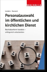 Das Recht der Personalauswahl im öffentlichen und kirchlichen Dienst