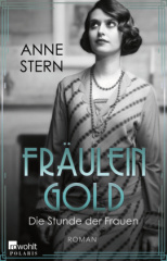 Fräulein Gold: Die Stunde der Frauen