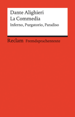 La Commedia. Inferno, Purgatorio, Paradiso