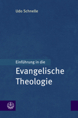 Einführung in die Evangelische Theologie