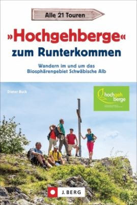 »Hochgehberge« zum Runterkommen