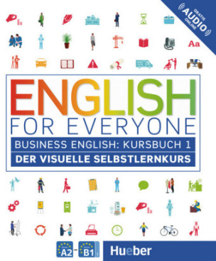 English for Everyone Business English Kursbuch 1