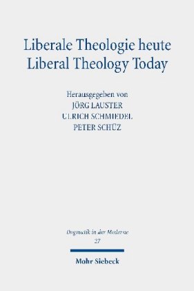 Liberale Theologie heute - Liberal Theology Today