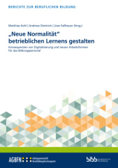 "Neue Normalität" betrieblichen Lernens gestalten