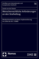 Menschenrechtliche Anforderungen an den Strafvollzug