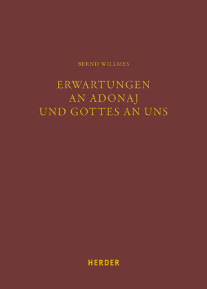 Erwartungen an Adonaj und Gottes an uns