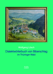 Dialektwörterbuch von Biberschlag im Thüringer Wald