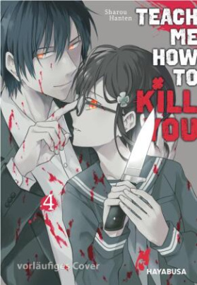 Teach me how to Kill you. Bd.4