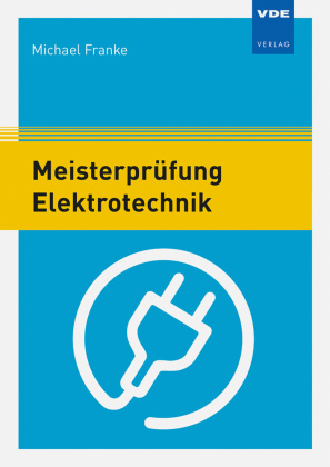 Meisterprüfung Elektrotechnik