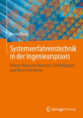 Systemverfahrenstechnik in der Ingenieurspraxis, m. 1 Buch, m. 1 E-Book